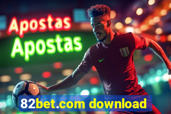 82bet.com download